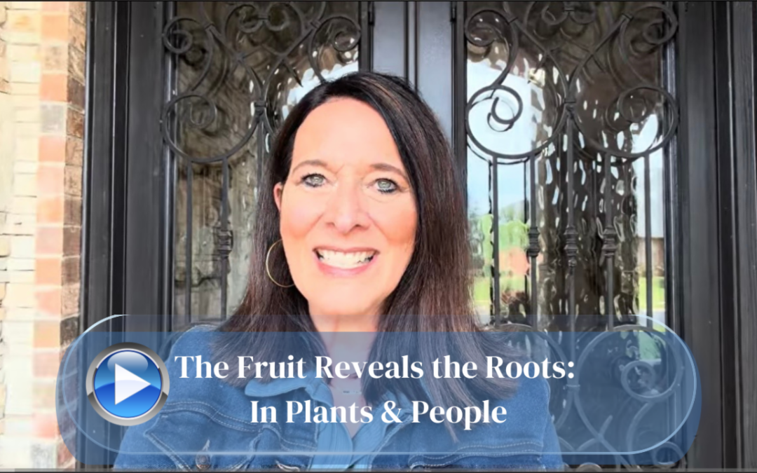 Deal With Your Roots and Produce Good Fruit